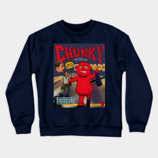 Thaaats a Chunky!! Crewneck Sweatshirt